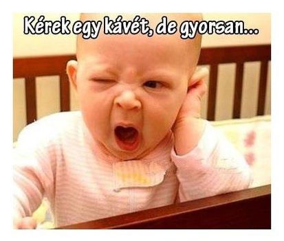Kávét !