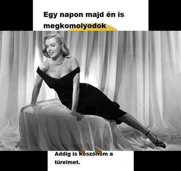 Komolyság !