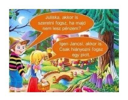 Ha nem lesz pénzem !