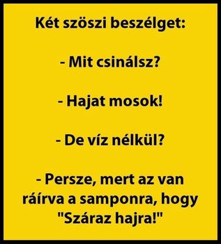 Hajmosás !