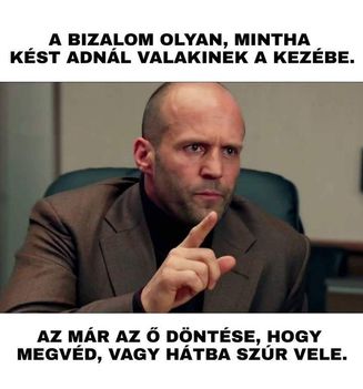 Bizalom !