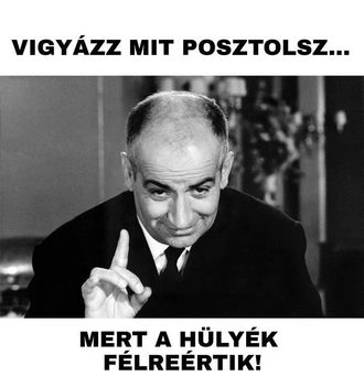 Vigyázz !