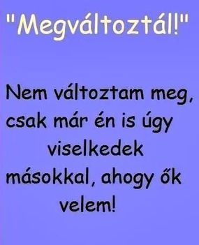 Megváltoztál !