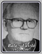 BALÁZS LÁSZLÓ 1922 - 2007
