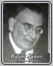 BÁLINT JÁNOS 1896 - 1969