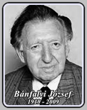 BÁNFALVI JÓZSEF 1919 - 2009