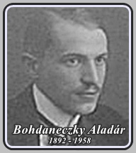 BOHDANECZKY ALADÁR 1892 - 1958