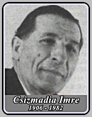 CSIZMADIA IMRE 1906 - 1982