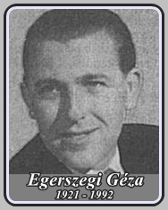 EGERSZEGI GÉZA 1921 - 1990