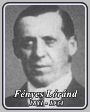 FÉNYES LÓRÁND 1881 - 1934