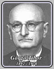 GÖRGŐ TIBOR 1892 - 1978