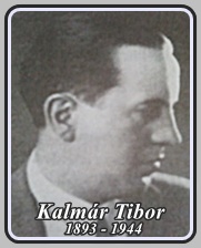 KALMÁR TIBOR 1893 - 1944
