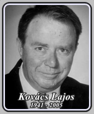 KOVÁCS LAJOS 1941 - 2005