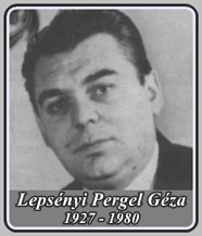 LEPSÉNYI PERGEL GÉZA 1927 - 1980