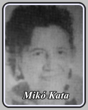MIKÓ KATA 1912 - 1993