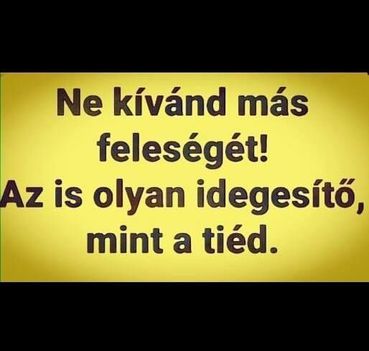 Ne kívánd !