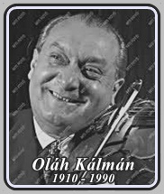OLÁH KÁLMÁN 1910 - 1990