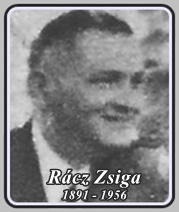 RÁCZ ZSIGA 1891 - 1956