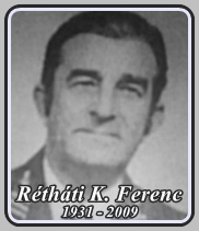 RÉTHÁTI KÖVÉR FERENC 1931 - 2009