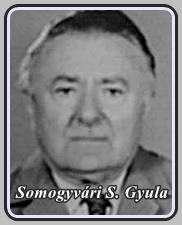 SOMOGYVÁRI S. GYULA 1917 - 2001