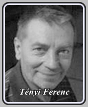 TÉNYI FERENC 1959 - . . 