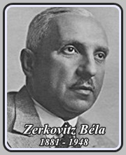ZERKOVITZ BÉLA 1881 - 1948