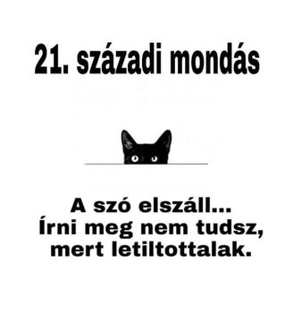 21. századi mondás !