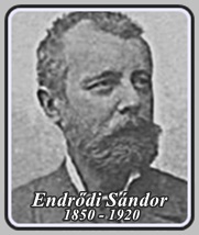ENDRŐDI SÁNDOR 1850 - 1920