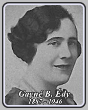 GAYNÉ B. ÉDY 1887 - 1946