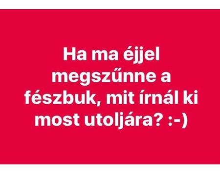 Ha ma éjjel !