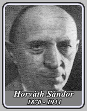 HORVÁTH SÁNDOR 1870 - 1944