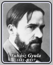 JUHÁSZ GYULA 1883 - 1937