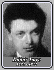 KÁDÁR IMRE 1894 - 1972
