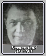  KERNER JENŐ 1878 - 1938