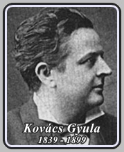 KOVÁCS GYULA 1839 - 1899