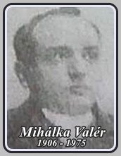 MIHÁLKA VALÉR 1906 - 1975