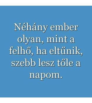 Olyan, mint a felhő !
