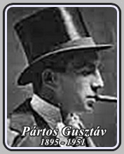 PÁRTOS GUSZTÁV 1895 - 1951