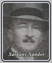 SÁRKÁNY SÁNDOR 1883 - 1947