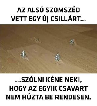 Az alsó szomszéd !