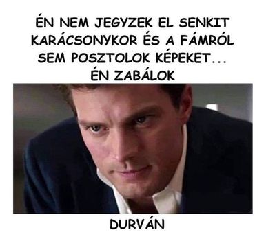 Durván !