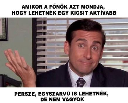 Lehetnék aktícabb !