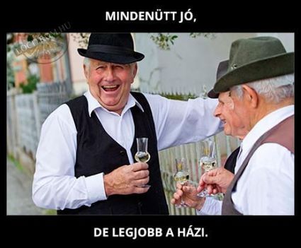 Mindenütt jó !