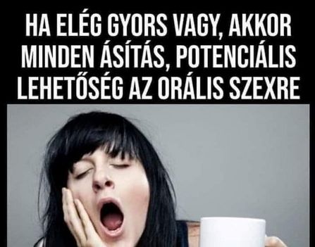 Ha elég gyors vagy !