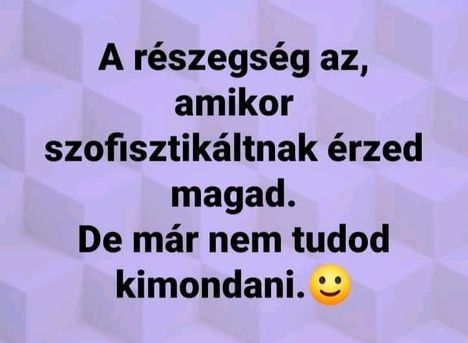 A részegség az !