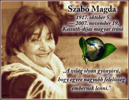1917. 10. 05.Megszületett Szabó Magda