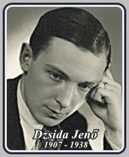 DZSIDA JENŐ 1907 - 1938