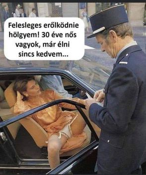 Kár erőlködni !