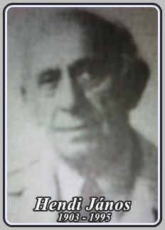 HENDI JÁNOS 1903 - 1995