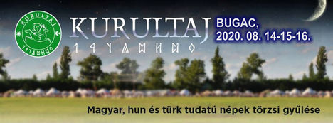 Kurultáj - VI. Ősök Napja: 2020. augusztus 21-22-23., Bugac